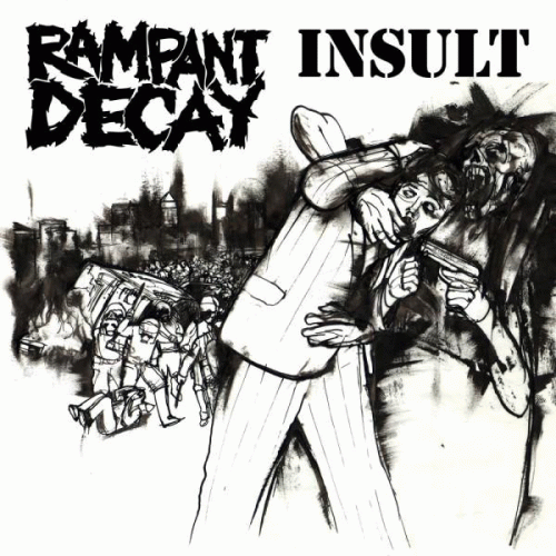 Rampant Decay : Insult - Rampant Decay
